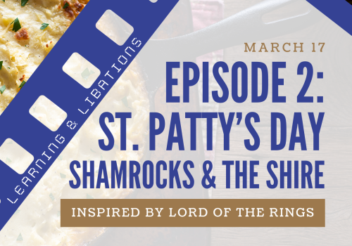 A cheesy dish on the left with a blue film strip across, and text on the right announcing &ldquo;Episode 2: St. Patty&rsquo;s Day, Shamrocks & the Shire,&rdquo; inspired by Lord of the Rings.