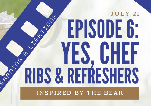 Podcast poster for &ldquo;Episode 6: Yes, Chef &ndash; Ribs & Refreshers&rdquo; inspired by the bear, July 21, featuring a film strip motif and bold blue text.