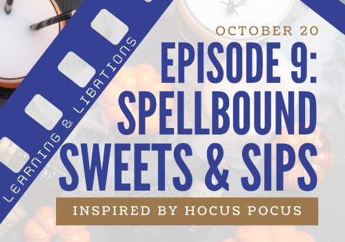 Pumpkins and drinks with straws; a film strip motif overlays a poster reading &ldquo;Episode 9: Spellbound Sweets & Sips&rdquo; with a Halloween vibe.