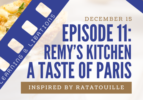 A promotional graphic for Episode 11, Remy's Kitchen: A Taste of Paris, inspired by Ratatouille, with film strip motif and December 15.
